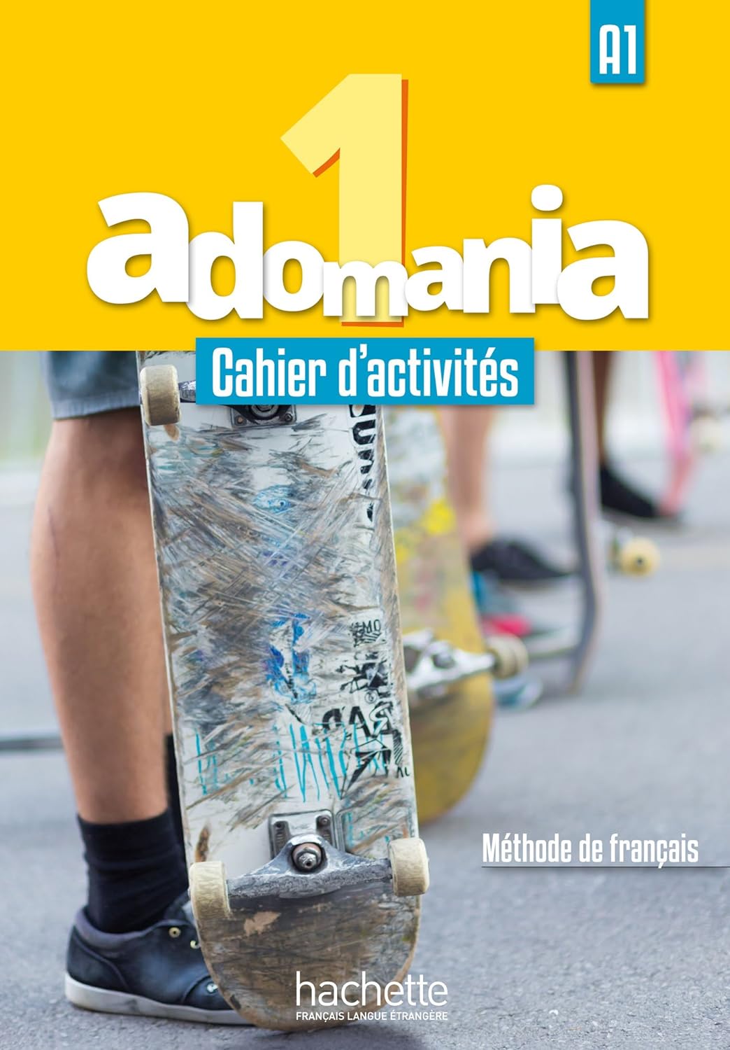 Adomania 1 : Cahier d'activités (A1)