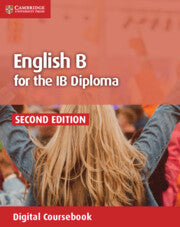 Cambridge : English B for the IB Diploma English B Digital Coursebook (2 Years)