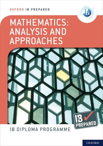 [HL/SL] Oxford IB Prepared: Analysis and Approaches