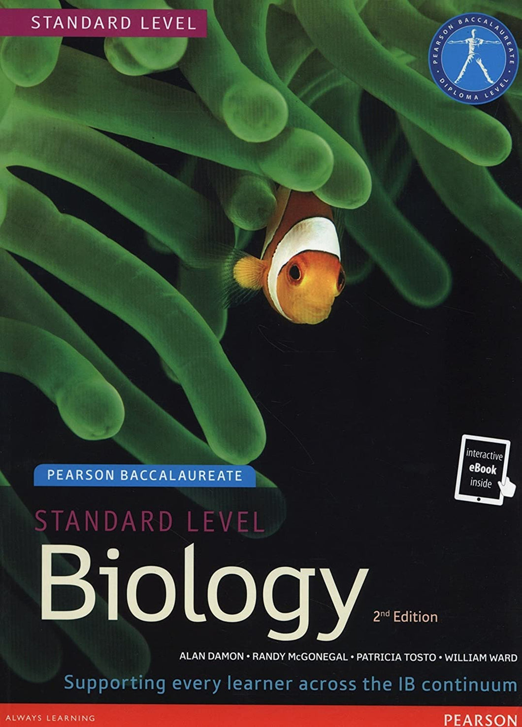 Pearson: Baccalaureate Biology Standard Level 2nd edition print and ebook bundle for the IB Diploma (Out of Print)