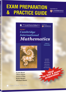 Haese : Cambridge IGCSE International Mathematics (0607) Extended EXAM PREPARATION & PRACTICE GUIDE