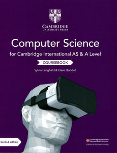 Cambridge: International AS and A Level Computer Science Coursebook