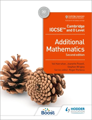 Hodder : Cambridge IGCSE and O Level Additional Mathematics Second edition