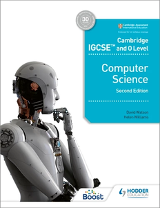 Hodder : Cambridge IGCSE and O level Computer Science Second Edition