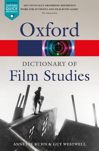 Oxford IB Diploma Programme: A Dictionary of Film Studies (Second Edition)