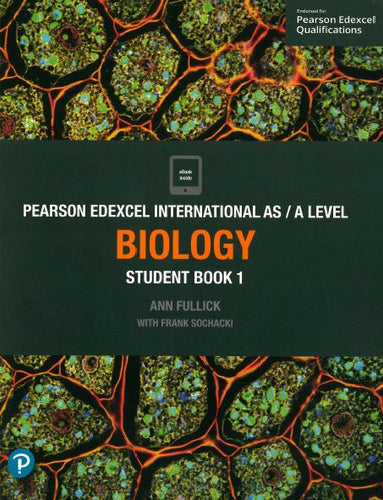 Pearson : Edexcel International A Level Biology Student Book 1