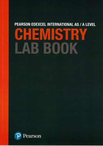 Pearson : Edexcel International AS / A Level Chemistry Lab Book