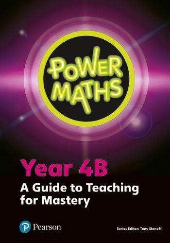 Pearson: Power Maths Teacher Guide Year 4B (Teacher copy)