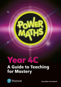 Pearson: Power Maths Teacher Guide Year 4C (Teacher copy)