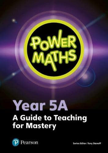 Pearson: Power Maths Teacher Guide Year 5A (Teacher copy)