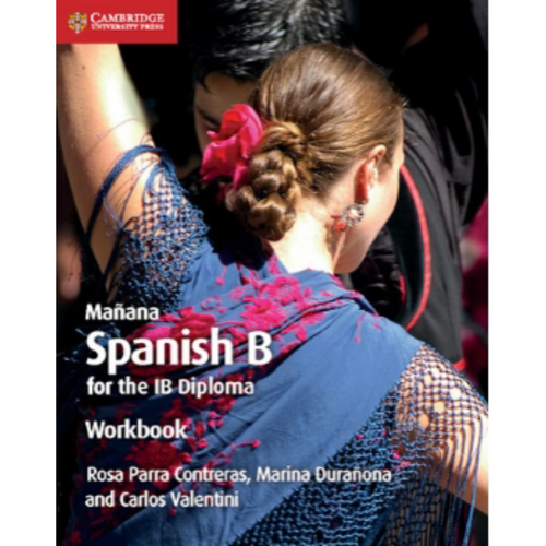 Mañana Workbook : Spanish for the IB Diploma (2nd Ed)