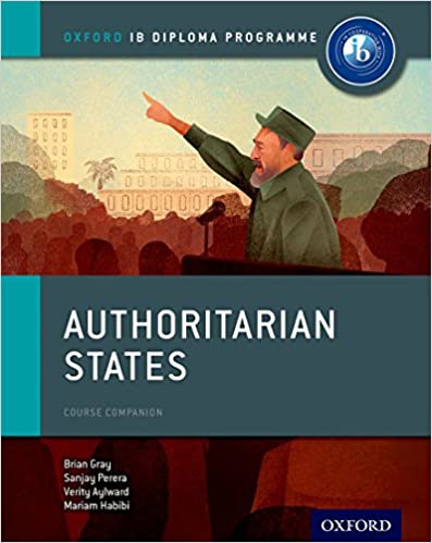 Oxford IB Diploma Programme: Authoritarian States Course Companion (ebook)