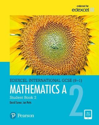 Pearson: Edexcel International GCSE (9-1) Mathematics A Student Book 2