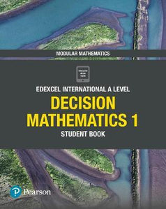 Pearson: Edexcel International A Level Decision Mathematics 1 Student Book