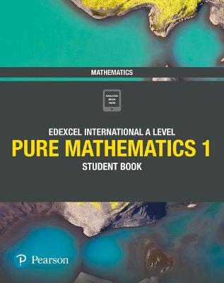 Pearson: Edexcel International A Level Pure Mathematics 1 Student Book