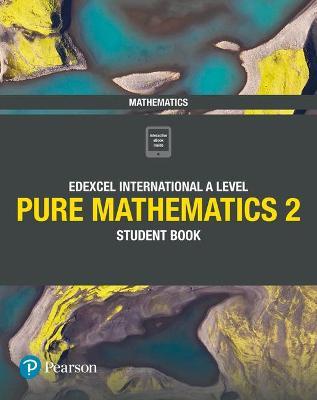 Pearson: Edexcel International A Level Pure Mathematics 2 Student Book