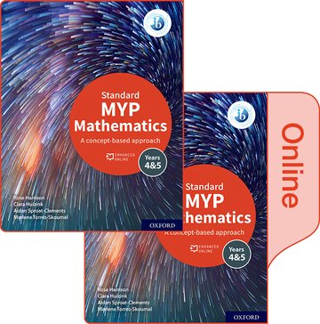 Oxford IB: MYP Mathematics 4&5 Standard Print and Enhanced Online Course Book Pack (2020 Edition)