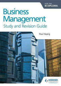 Hodder: Business Management for the IB Diploma Study and Revision Guide