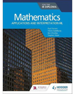 Hodder: Mathematics for the IB Diploma: Applications and Interpretation HL