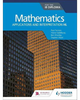 Hodder: Mathematics for the IB Diploma: Applications and Interpretation HL