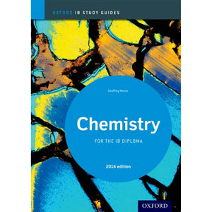 Oxford IB Study Guides: Chemistry for the IB Diploma Programme