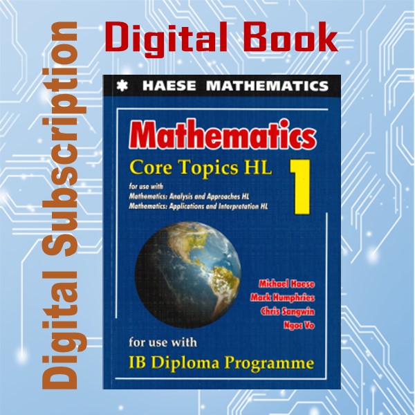 Haese Mathematics Core Topics HL for use with IB Diploma Programme