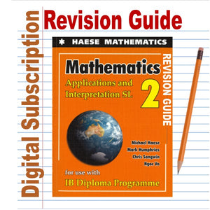 Haese Mathematics Applications and Interpretation SL REVISION GUIDE