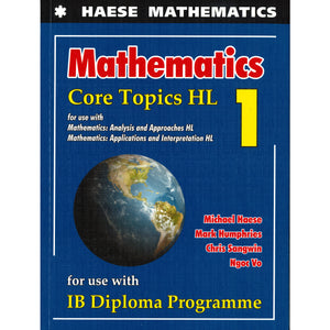 Haese Mathematics Core Topics HL