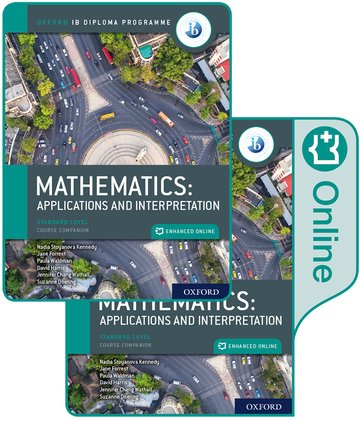 Oxford IB DP Mathematics: SL Applications and Interpretation