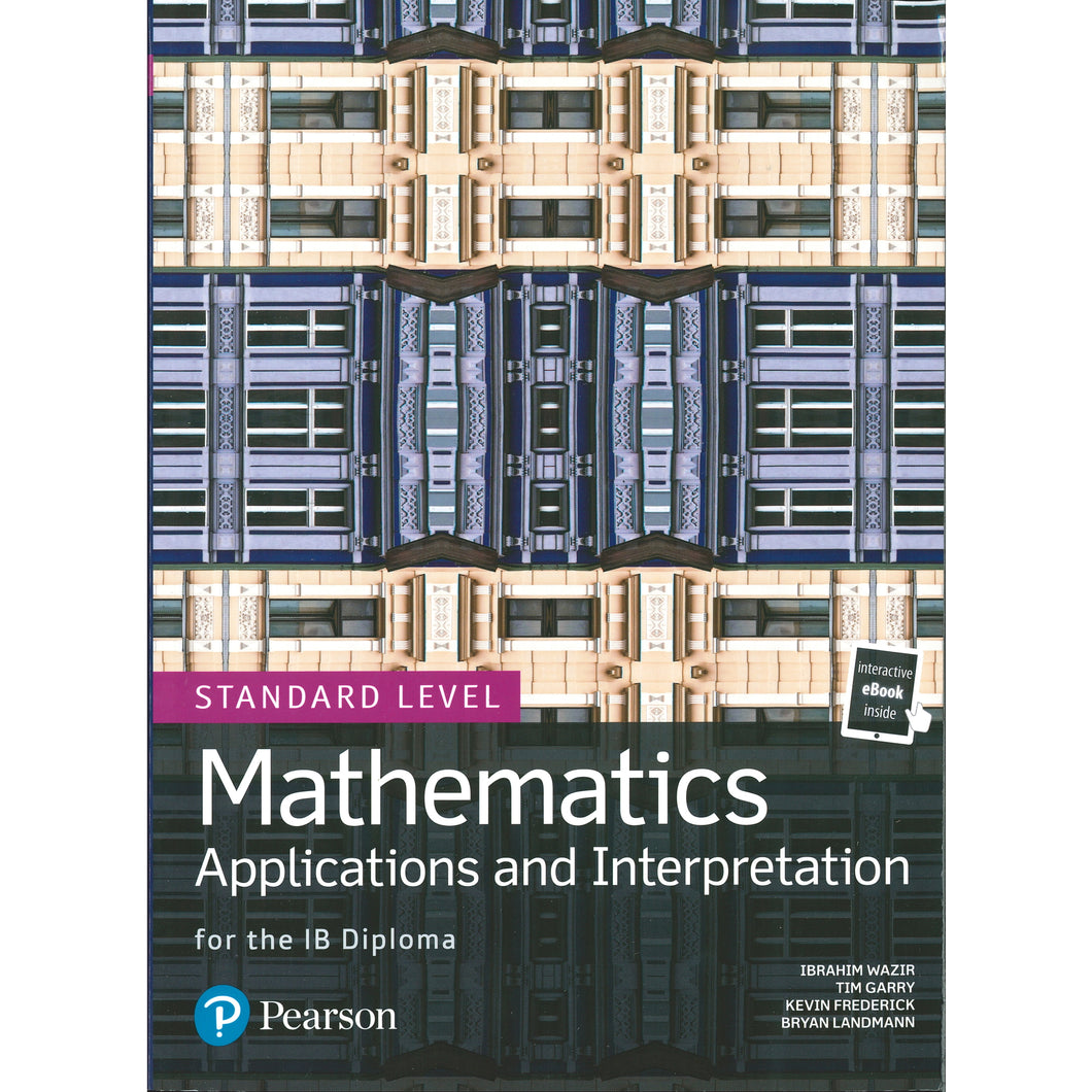 Pearson: Mathematics Applications and Interpretation SL