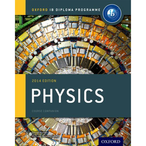 Oxford IB Diploma Programme: Physics Course Companion